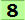 8